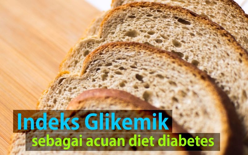 Indeks glikemik sebagai acuan dalam diet diabetes