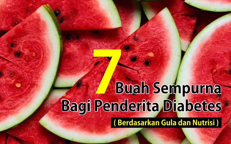7 Buah Sempurna Bagi Penderita Diabetes (Berdasarkan Gula dan Nutrisi)