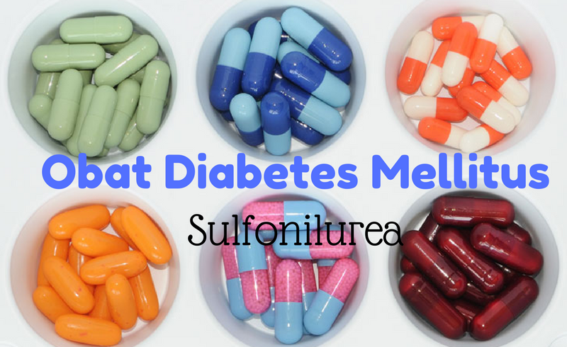 Obat Diabetes Mellitus Sulfonilurea