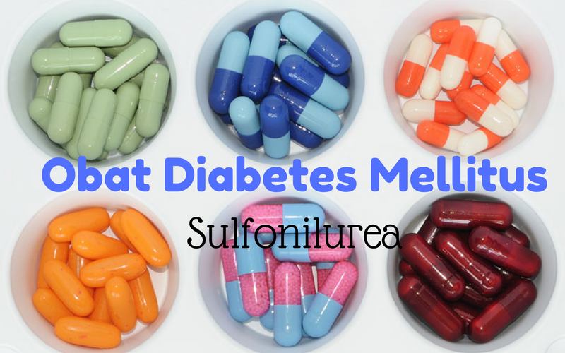 Obat Diabetes Mellitus Sulfonilurea