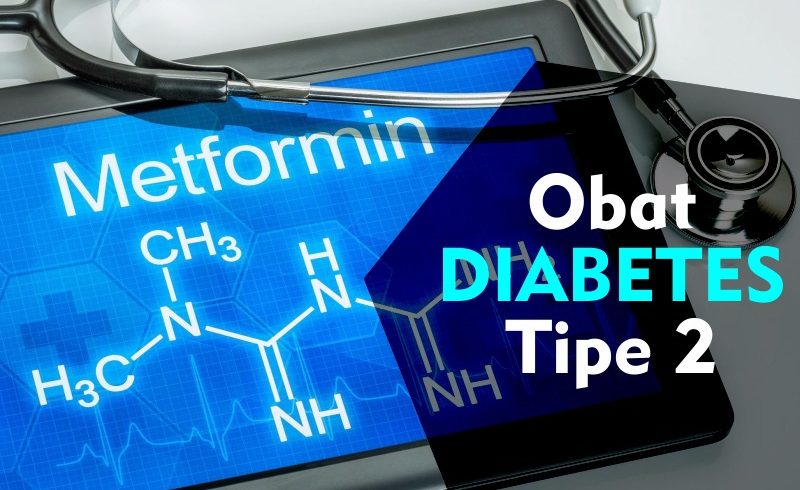 Obat Diabetes Tipe 2 – Kinerja dan Efek Sampingnya