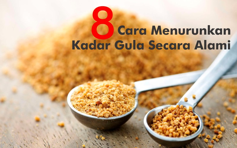 8 Cara Menurunkan Kadar Gula Secara Alami