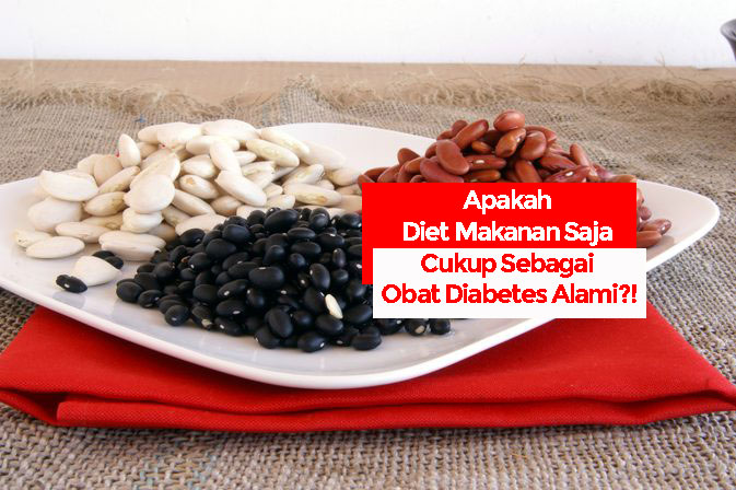 Apakah Diet Makanan Saja Cukup Sebagai Obat Diabetes Alami?