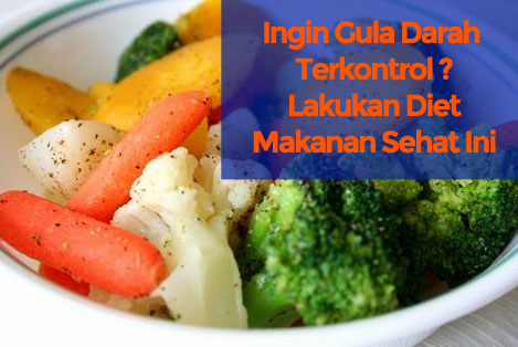 Obat Herbal Diabetes dan Diet Makanan, Pasangan Serasi Untuk Diabetesi